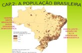COSTA LESTE – REGIÃO DE ALTA DENSIDADE DEMOGRÁFICA CENTRO- OESTE BRASILEIRO – BAIXA DENSIDADE DEMOGRÁFICA.
