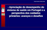 Paulo Ferrinho & Zulmira Hartz - Apreciação do desempenho do sistema de saúde em Portugal e a perspectiva dos cuidados primários: avanços e desafios.