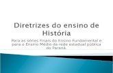 Para as séries Finais do Ensino Fundamental e para o Ensino Médio da rede estadual pública do Paraná.