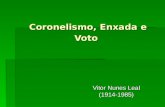 Coronelismo, Enxada e Voto Vitor Nunes Leal (1914-1985)