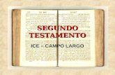 SEGUNDO TESTAMENTO ICE – CAMPO LARGO. OS EVANGELHOS INTRODUÇÃO GERAL.