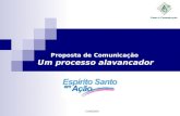 15/08/2005 Proposta de Comunicação Um processo alavancador.