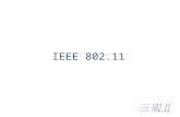 IEEE 802.11. IEEE –Institute of Electrical and Electronics Engineers. 802.11 –Família de padrões que especificam o funcionamento das redes locais sem.