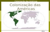 Colonização das Américas Alan Kardec Colonização das Américas.