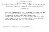 EXÉRCITO BRASILEIRO DECEx – DEPA – CMF DISCIPLINA: HISTÓRIA 2º ANO DO ENSINO MÉDIO ASSUNTO: AS TRANSFORMAÇÕES SOCIOECONÔMICAS OBJETIVOS DISCUTIR A TRANSIÇÃO.