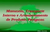 SESMT - Alcoa Pinda Manuseio, Transporte Interno e Armazenamento de Produtos Perigosos
