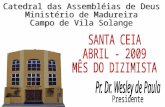 ASSEMBLÉIA DE DEUS VILA SOLANGE MINISTÉRIO DE MADUREIRA Pr. Wesley de Paula Presidente I COR 12 : 01 - 11 ROMANOS 12 : 4 e 5.