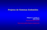Projetos de Sistemas Embutidos Diógenes C. da Silva Jr. DEE/UFMG diogenes@cpdee.ufmg.br diogenes/pse.