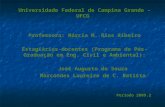 Universidade Federal de Campina Grande – UFCG Professora: Márcia M. Rios Ribeiro Estagiários-docentes (Programa de Pós-Graduação em Eng. Civil e Ambiental):