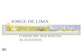 JORGE DE LIMA O PRINCIPE DOS POETAS ALAGOANOS. CASA DO POETA JORGE DE LIMA EM UNIÃO DOS PALMARES.
