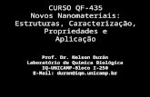 CURSO QF-435 Novos Nanomateriais: Estruturas, Caracterização, Propriedades e Aplicação Prof. Dr. Nelson Durán Laboratório de Quimica Biológica IQ-UNICAMP-Bloco.