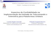 Aspectos de Confiabilidade na Implementação da Unidade de Telecomando e Telemetria para Plataformas Orbitais Luciano Rigelo Azevedo Mestrando em Ciência.