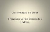 Classificação de Solos Francisco Sergio Bernardes Ladeira.