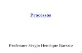 1 Processos Professor: Sérgio Henrique Barszcz. 2 Prof. Sérgio Henrique Barszcz O conceito de Processos Na literatura em geral, pode-se encontrar que.