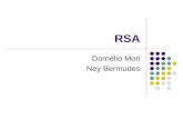 RSA Dornélio Mori Ney Bermudes. Agenda Origem e Definição Fundamentação Matemática O algoritmo Complexidade Conclusão e trabalhos futuros Referências.