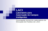LACI Laboratório para Automação de Campos Inteligentes Concepção Inicial do Laboratório de Elevação de Fluídos do LACI.