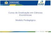 Curso de Graduação em Ciências Econômicas Modelo Pedagógico.