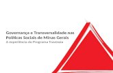 Governança e Transversalidade nas Políticas Sociais de Minas Gerais A experiência do Programa Travessia.