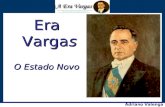 Adriano Valenga Arruda Era Vargas O Estado Novo. Adriano Valenga Arruda O Estado Novo Constituição de 1937 O Executivo é considerado "órgão supremo do.
