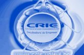 Centro Regional de Inovação e Empreendedorismo- CRIE.