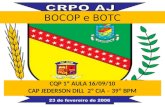 BOCOP e BOTC CQP 1º AULA 16/09/10 CAP JEDERSON DILL 2º CIA – 39º BPM.