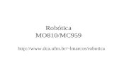 Robótica MO810/MC959 lmarcos/robotica.
