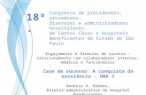 Congresso de presidentes, provedores, diretores e administradores hospitalares de Santas Casas e Hospitais Beneficentes do Estado de São Paulo Engajamento.