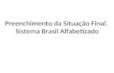 Preenchimento da Situação Final. Sistema Brasil Alfabetizado.