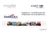 Www.unidocks.com.br  Logística - Certificação de Empresas de Transportes.