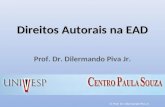 © Prof. Dr. Dilermando Piva Jr. Direitos Autorais na EAD Prof. Dr. Dilermando Piva Jr.