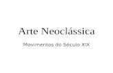Arte Neoclássica Movimentos do Século XIX. A Apoteose de Homero, 1826-27. Ingres.