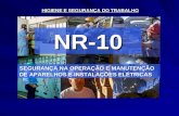 NR-10 HIGIENE E SEGURANÇA DO TRABALHO SEGURANÇA NA OPERAÇÃO E MANUTENÇÃO DE APARELHOS E INSTALAÇÕES ELÉTRICAS.