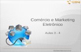 Http:// Comércio e Marketing Eletrônico Aulas 3 - 4.