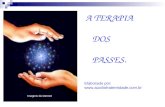 A Terapia dos Passes Imagens da internet A TERAPIA DOS PASSES. Elaborado por: .