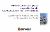 Procedimentos para expedição do Certificado de Conclusão Supervisão Geral de Uso e Ocupação do Solo.