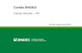 Cartão BNDES Campo Mourão – PR 04 de março de 2010.