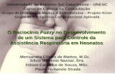 Silvia Modesto Nassar, Dra. Edson Carvalho de Souza, MSc. Paulo Fernando Strada Merisandra Côrtes de Mattos, M.Sc. O Raciocínio Fuzzy no Desenvolvimento.