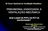 Paulo José Zimermann Teixeira Pavilhão Pereira Filho - Complexo Hospitalar Santa Casa Professor do PPG em Pneumologia – UFRGS e do Centro Universitário.