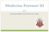 EDUARDO ROBERTO ALCÂNTARA DEL-CAMPO Medicina Forense III.