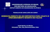 UNIVERSIDADE LUTERANA DO BRASIL PRÓ-REITORIA DE GRADUAÇÃO DEPARTAMENTO DE ENGENHARIA ELÉTRICA TRABALHO DE CONCLUSÃO DE CURSO DESENVOLVIMENTO DE UM DISPOSITIVO.
