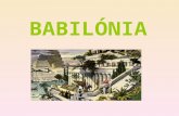 BABILÓNIA. Localização Geográfica A Babilónia foi o berço de uma das primeiras grandes civilizações da história. Desenvolveu-se na região banhada pelos.