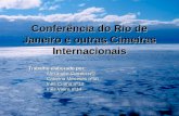 Conferência do Rio de Janeiro e outras Cimeiras Internacionais Trabalho elaborado por: Alexandre Correia nº2 Catarina Meneses nº10 Inês Cunha nº13 Inês.