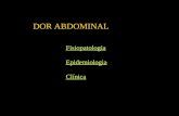DOR ABDOMINAL Fisiopatologia Epidemiologia Clínica