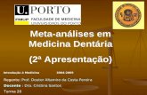Introdução à Medicina2004-2005 Introdução à Medicina 2004-2005 Prof. Doutor Altamiro da Costa Pereira Regente: Prof. Doutor Altamiro da Costa Pereira DocenteDra.