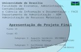 Universidade de Brasília Faculdade de Economia, Administração, Contabilidade e Ciência da Informação e Documentação – FACE Departamento de Administração.