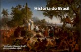 História do Brasil A Primeira Missa no Brasil. Victor Meirelles, 1860.