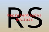 RS Representações Sociais Baptista, P., Dias, S., Pinto, V. | Unidade Curricular - Psicologia da Comunicação |UAL - Ciências da Comunicação.