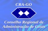1 Conselho Regional de Administração de Goiás CRA-GO.