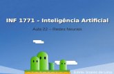 INF 1771 – Inteligência Artificial Aula 22 – Redes Neurais Edirlei Soares de Lima.