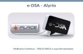 E-DSA - Alyrio Melhoria Contínua – PDCA/SDCA e suas ferramentas.
